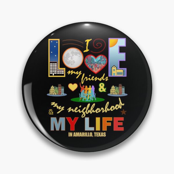 Item preview, Love My Friends Amarillo Texas Neighborhood and Life Community Pride designed and sold by artfulnotebook.