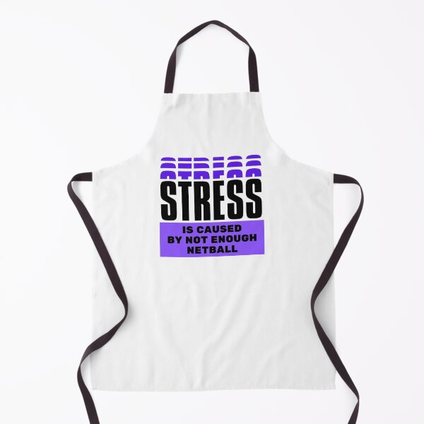 Item preview, Stress is caused by not enough netball designed and sold by TheGreenGoat.