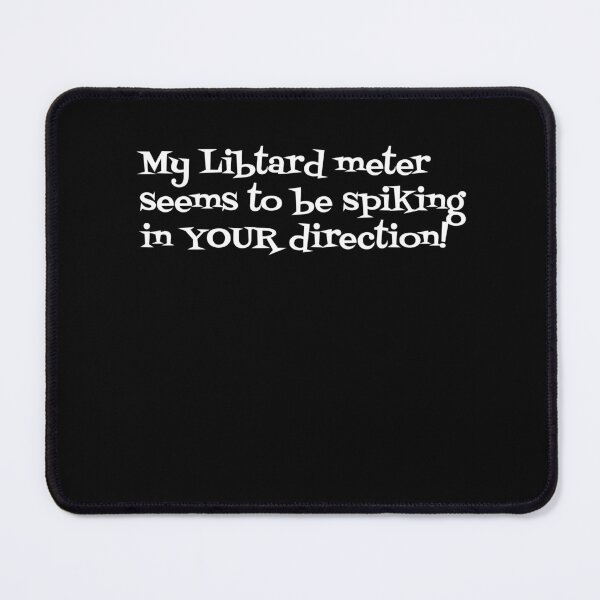 Item preview, Libtard designed and sold by vanedwards5150.