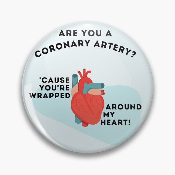 Item preview, Are You a Coronary Artery?  designed and sold by RSF08.