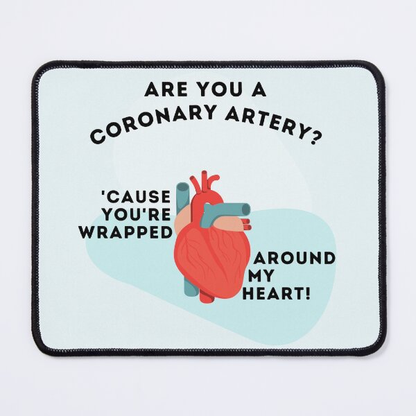 Item preview, Are You a Coronary Artery?  designed and sold by RSF08.