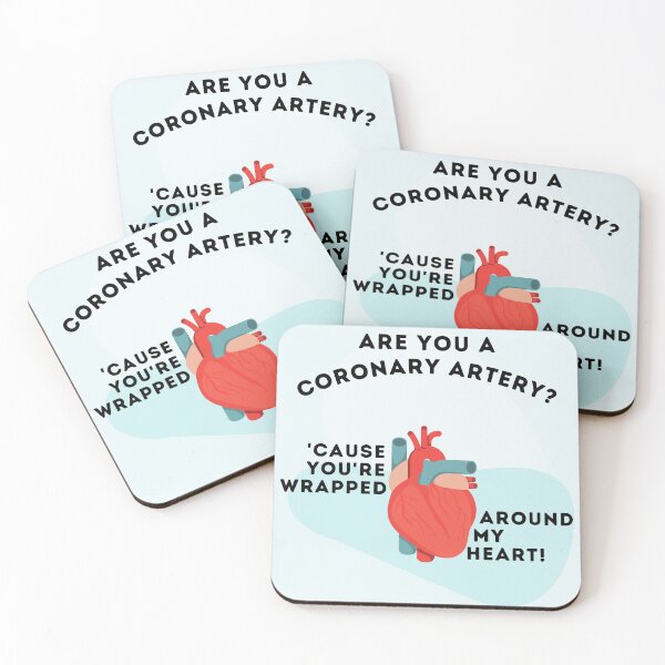 Item preview, Are You a Coronary Artery?  designed and sold by RSF08.