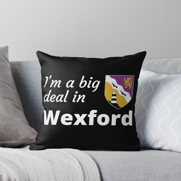 Item preview, I'm a big deal in Wexford designed and sold by UglyBoyDesign.