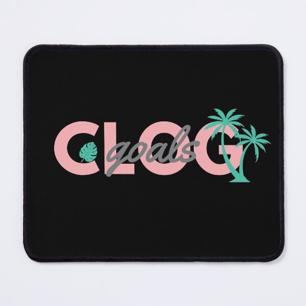 Item preview, Clog Goals, Clogging Goals, Gift for Clogger, tropical  designed and sold by SherylThomas223.