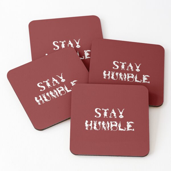 Item preview, stay humble designed and sold by Williams Anderson.