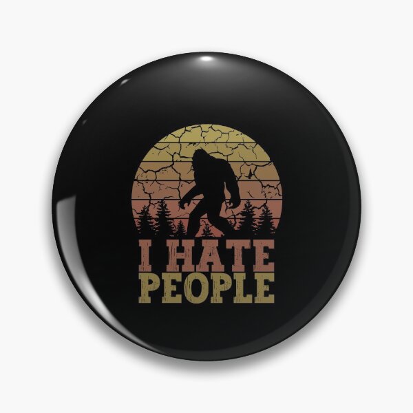 Item preview, Bigfoot i hate people designed and sold by FurioInc.