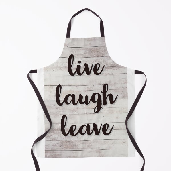 Item preview, Live Laugh LEAVE designed and sold by Reidar2020.