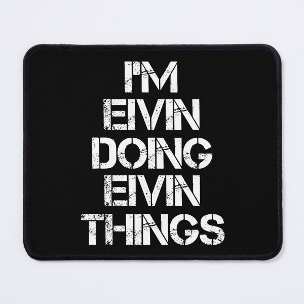 Item preview, Eivin Name T Shirt - I'm Eivin Doing Eivin Things Name Gift Item Tee designed and sold by chezeva.
