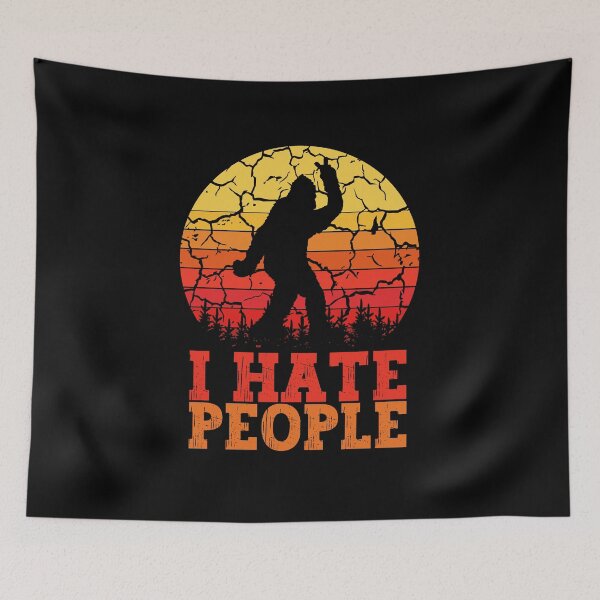 Item preview, Bigfoot i hate people designed and sold by FurioInc.