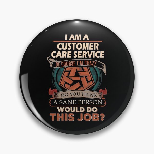 Item preview, Customer Care Service T Shirt - Sane Person Job Gift Item Tee designed and sold by vonnie38uo.