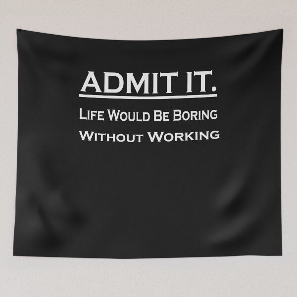 Item preview,  Admit It Life Would Be Boring Without Working on Cars designed and sold by momshow.