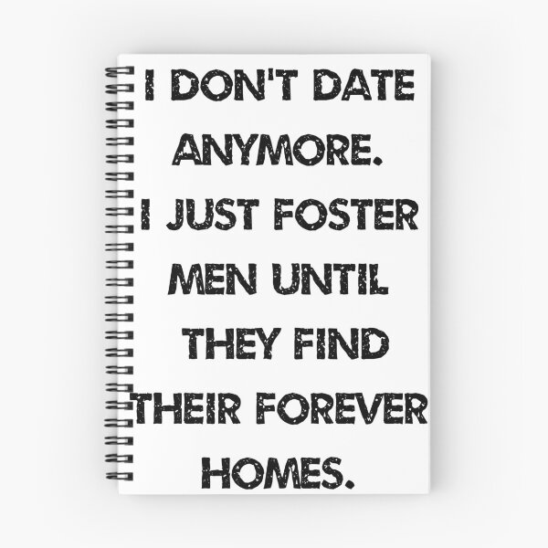 Item preview, I Don't Date Anymore Men Just Foster designed and sold by TastySpace.