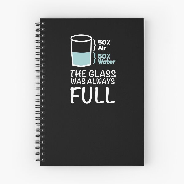 Item preview, The Glass Was Always Full - Optimistic Science designed and sold by NadyaCC.