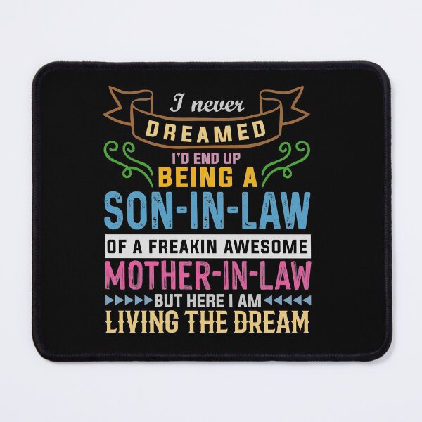 Item preview, I Never Dreamed I'd End Up Being A Son In Law designed and sold by simplife-art.