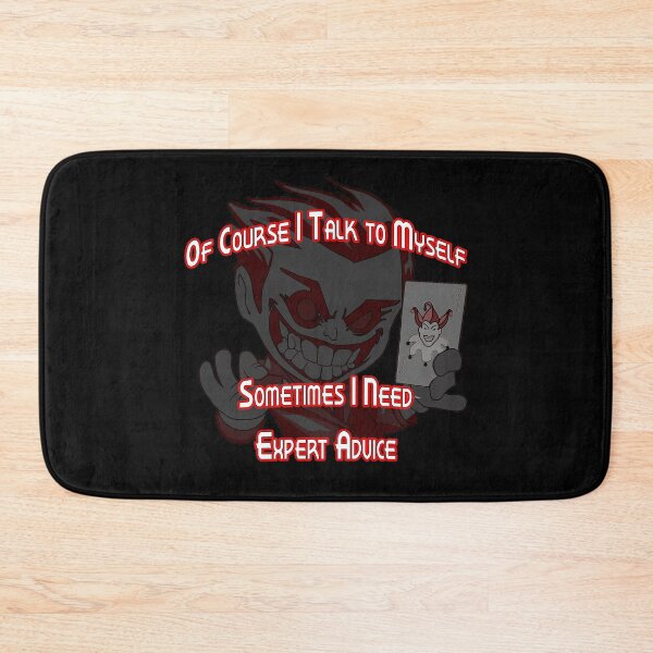 Item preview, Of Course I Talk to Myself Sometimes I Need Expert Advice  designed and sold by A-T-H.