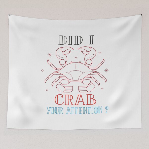 Item preview, Funny Did I Crab Your Attention Saying - Funny Crab Quote  designed and sold by TQ-Design.