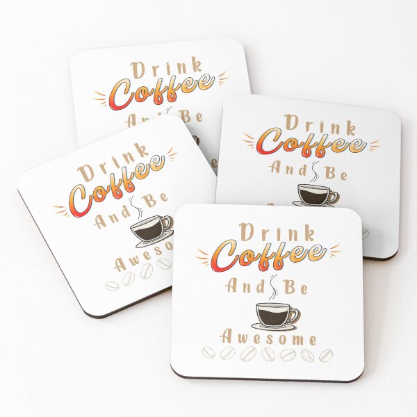 Item preview,  Drink Coffee And Be Awesome (coffee lovers t-shirts , funny t-shirts) designed and sold by Badreasfoury.