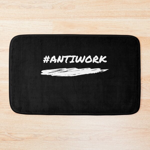 Item preview, Antiwork Hashtag designed and sold by SimplyOneLiners.