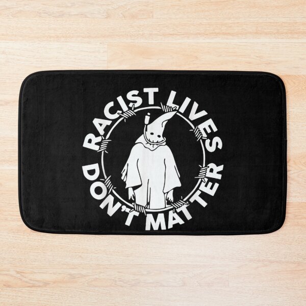 Item preview,  Racist Lives Don’t Matter  designed and sold by Skali-Art.