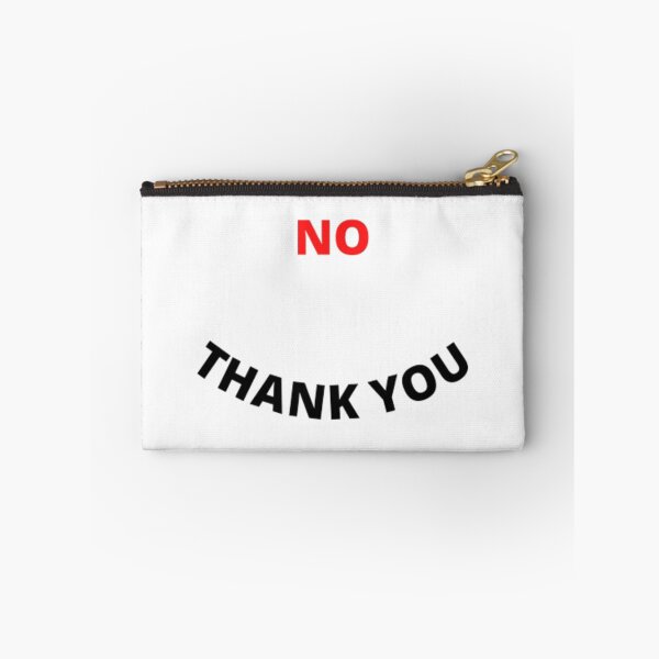 Item preview, no thank you designed and sold by czavonarola.