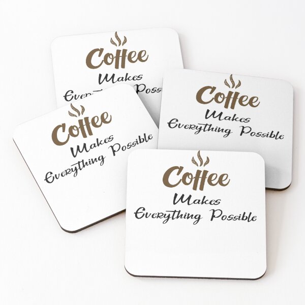 Item preview, Coffee Makes Everything Possible designed and sold by KHABIRITI.