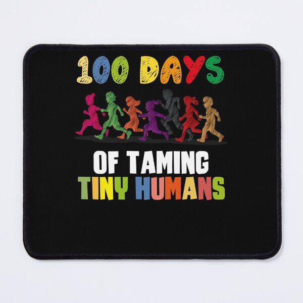 Item preview, 100 Days Of Taming Tiny Humans Teachers 100th Day of School designed and sold by Dressed For  Duty.