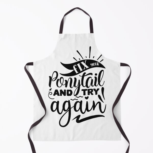 Item preview, Fix your ponytail and try again designed and sold by Best-Designers.