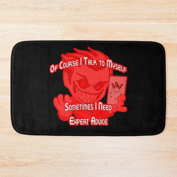 Item preview, Of Course I Talk to Myself Sometimes I Need Expert Advice  designed and sold by A-T-H.