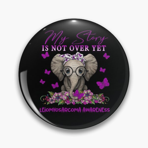 Item preview, Cute Elephant My Story Is Not Over Yet Leiomyosarcoma Awareness designed and sold by Adropine.