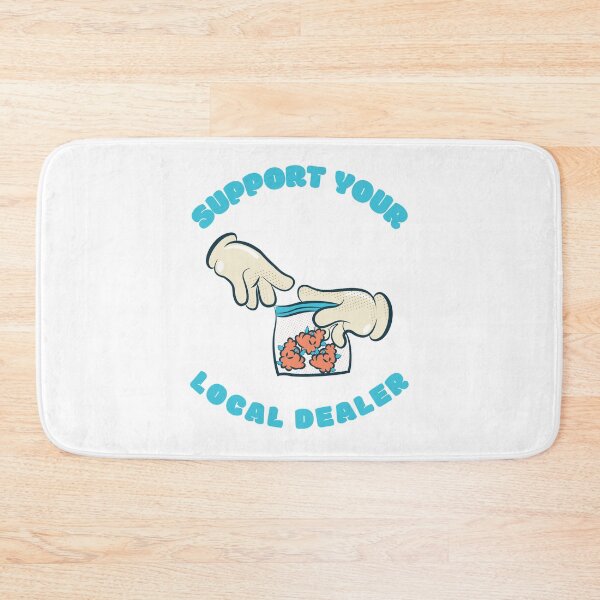 Item preview, Support Your Local Dealer  designed and sold by Ty Turpin.