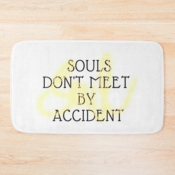 Item preview,  SOULS DON'T MEET BY ACCIDENT QUOTE ART  designed and sold by Alexa5454.