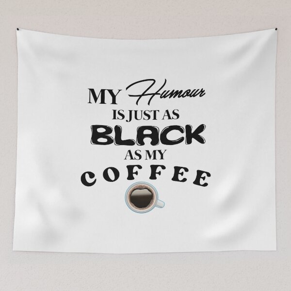 Item preview, ,MY HUMOR IS JUST AS BLACK AS MY COFFEE love Valentine women Coffee Hear , Funny Valentine Gift  designed and sold by Havic  Tees.