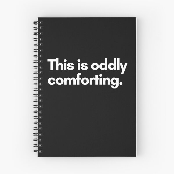 Item preview, This is oddly comforting. designed and sold by Trufictioneer.