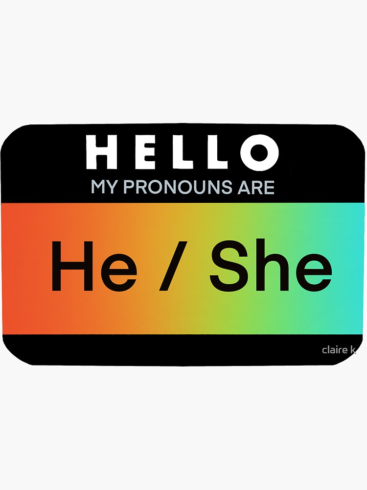 Hello My Pronouns Are Heshe Sticker By Rangerovermomma Redbubble 1281