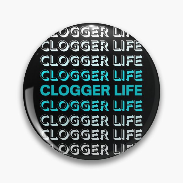 Item preview, Clogger Life  designed and sold by SherylThomas223.