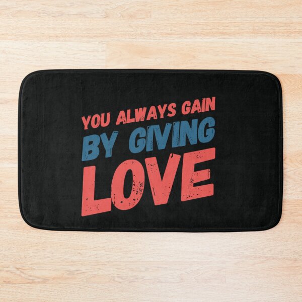 Item preview, You always gain by giving love designed and sold by JOY STORE 45.