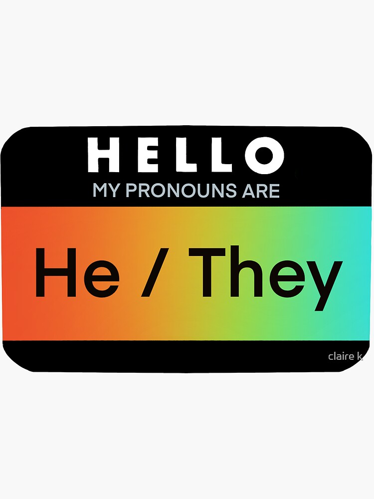 Hello My Pronouns Are Hethey Sticker For Sale By Rangerovermomma Redbubble 1201