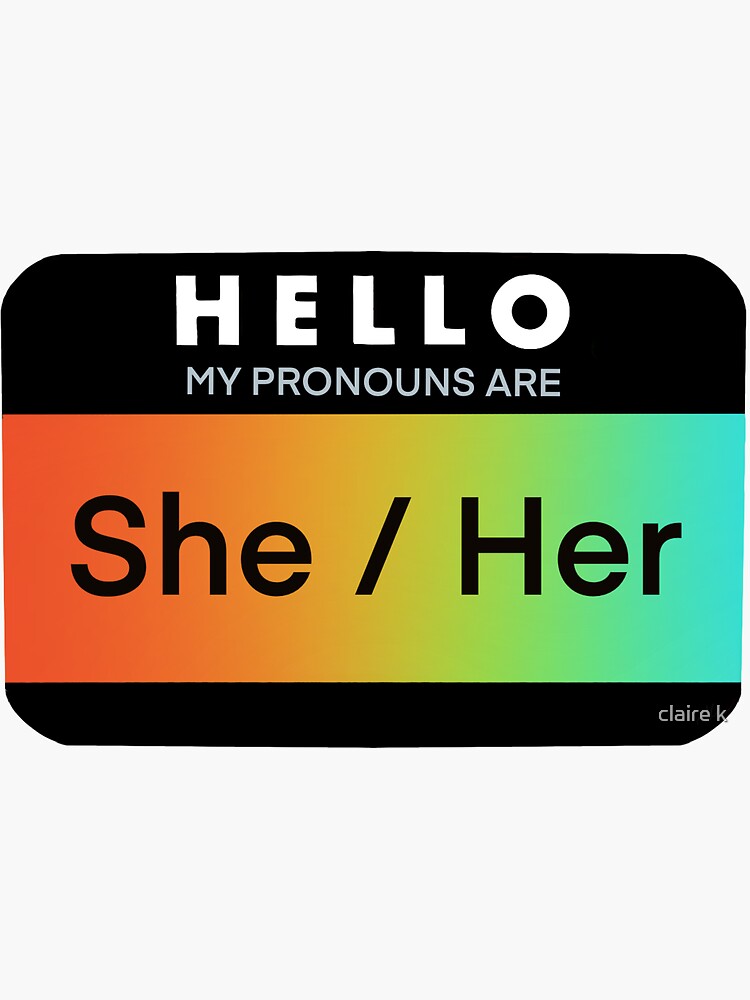 Hello My Pronouns Are Sheher Sticker For Sale By Rangerovermomma Redbubble 7581