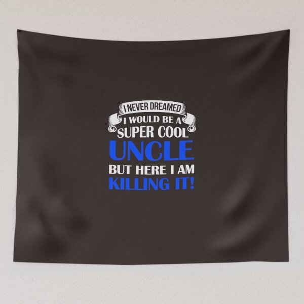 Item preview, Super Cool Uncle designed and sold by AlwaysAwesome.