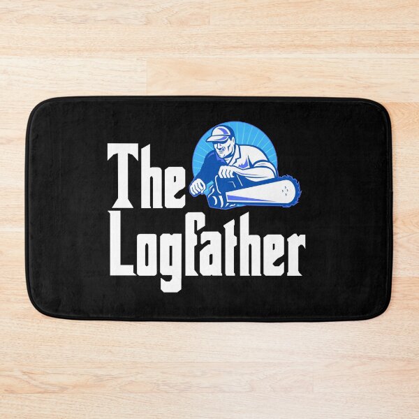 Item preview, The Logfather-Play On Words-Logger-Outdoorsman-Arborist-Forestry Worker designed and sold by SighFly52.