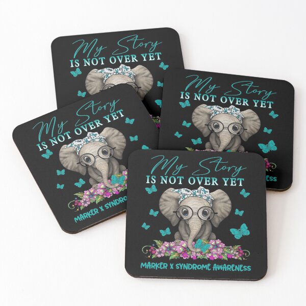 Item preview, Cute Elephant My Story Is Not Over Yet Marker X Syndrome Awareness designed and sold by Adropine.