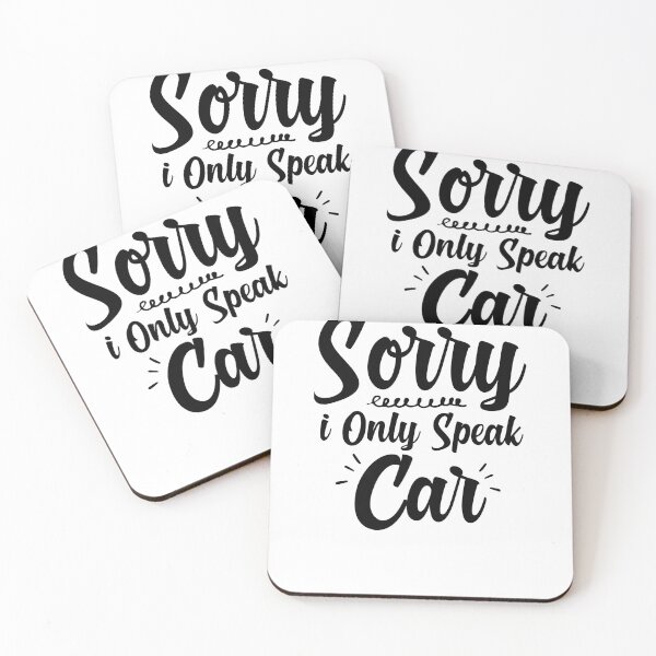 Item preview, Sorry I Only Speak Car designed and sold by AristoDesigner.