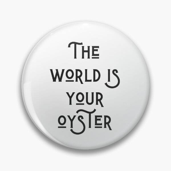 Item preview, The world is your oyster designed and sold by EnlightParis.