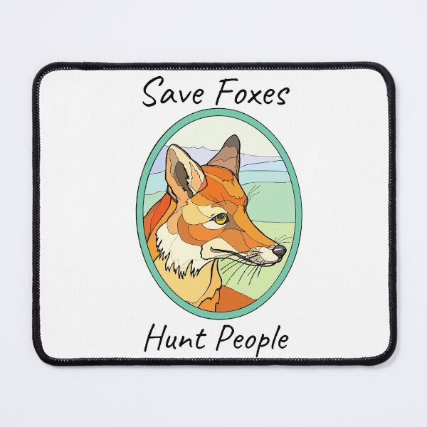 Item preview, Save Foxes Hunt People Funny Fox T-shirt For Man And Women designed and sold by Nicet-shirt1.