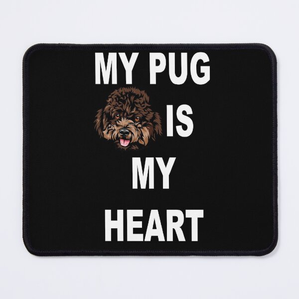 Item preview, My pug is my heart typography funny saying design. designed and sold by SamRVstore.