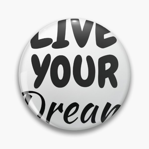 Item preview, LIVE YOUR Dream designed and sold by Proldesigner.