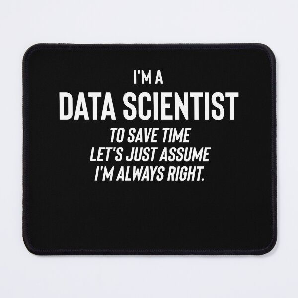 Item preview, I'm A Data Scientist - Funny Data Scientist Quotes Data Science Gifts designed and sold by ferdaousseshop.