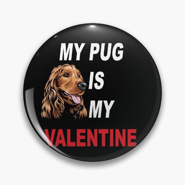 Item preview, My pug is my valentine typography funny saying design. designed and sold by SamRVstore.