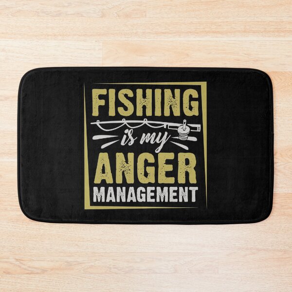 Item preview, Fishing Is My Anger Management designed and sold by so01.