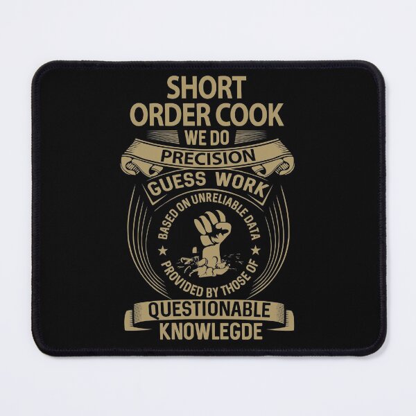 Item preview, Short Order Cook T Shirt - We Do Precision Job Gift Item Tee designed and sold by natalinedk.
